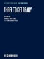 THREE TO GET READY