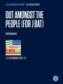 View: OUT AMONGST THE PEOPLE (FOR J BAT) - FROM THE DEMOCRACY! SUITE