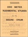 View: ODD METER RUDIMENTAL ETUDES FOR THE SNARE DRUM