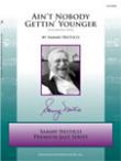 View: AIN'T NOBODY GETTIN' YOUNGER [DOWNLOAD]