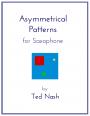 View: ASYMMETRICAL PATTERNS FOR SAXOPHONE [DOWNLOAD]