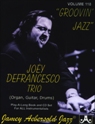 View: JOEY DEFRANCESCO PLAY-ALONG - "GROOVIN' JAZZ"